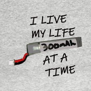 300 mAh at a time T-Shirt